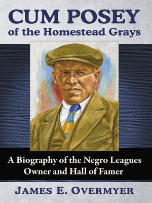 cover image of Cum Posey of the Homestead Grays